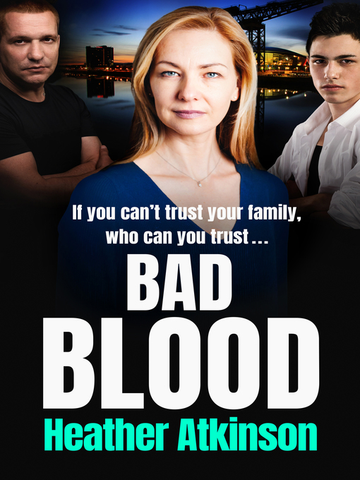 Title details for Bad Blood by Heather Atkinson - Wait list